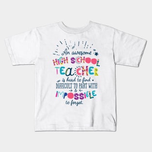 An Awesome High School Teacher Gift Idea - Impossible to forget Kids T-Shirt